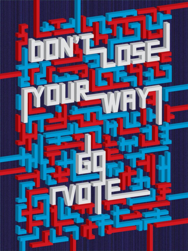 3D motivational poster with interlocking red and blue geometric shapes spelling DON'T LOSE YOUR WAY GO VOTE on dark background