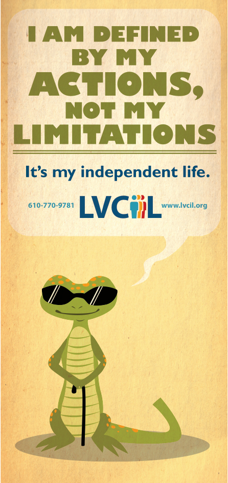 ad LVCIL motivational poster featuring cartoon alligator with cane and sunglasses promoting independence over limitations